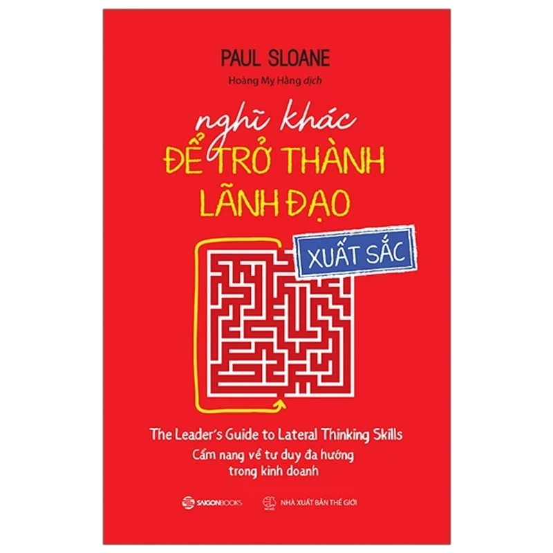 Nghĩ Khác Để Trở Thành Lãnh Đạo Xuất Sắc 525838