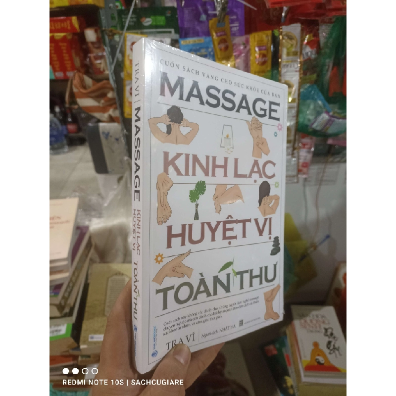 Massage kinh lạc huyệt vị toàn thư mới 100% Sách Y học - Sức khỏe - Thể thao HCM2702 930294