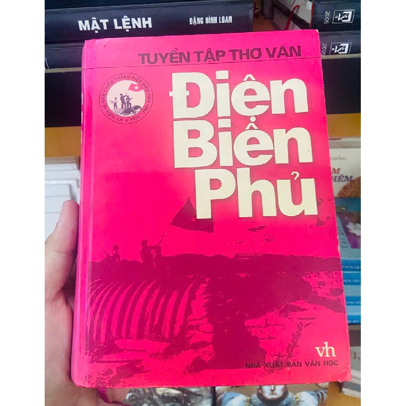 Tuyển tập thơ văn Điện Biên Phủ Văn học Việt Nam VAVO1004 1007815