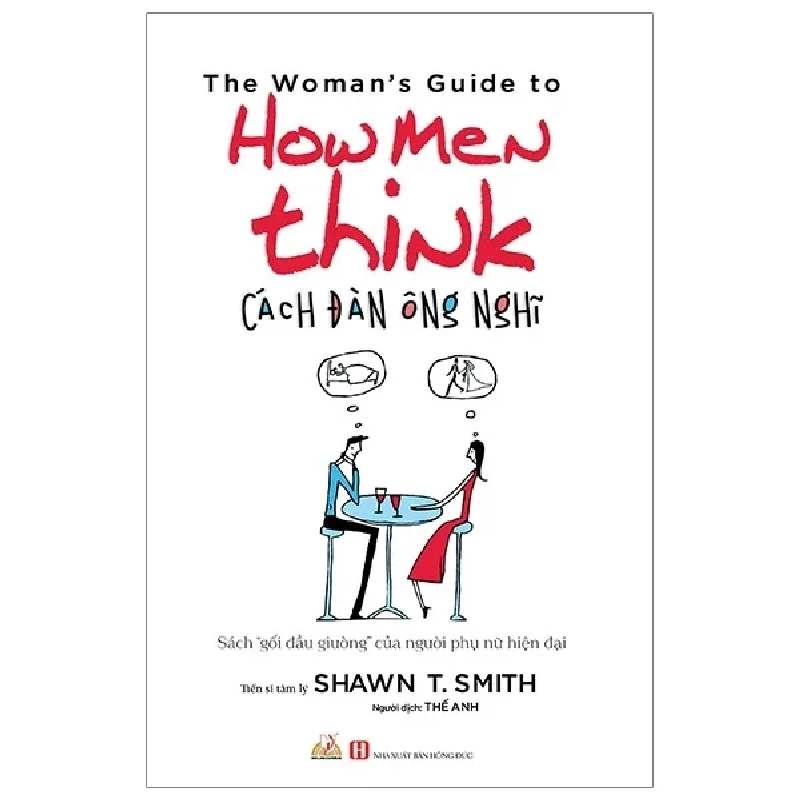 Cách Đàn Ông Nghĩ - Shawn T. Smith (Mới 100%) Sách tư duy, kỹ năng sống, Văn Lang Books - SÁCH ĐẠI HỌC 483909