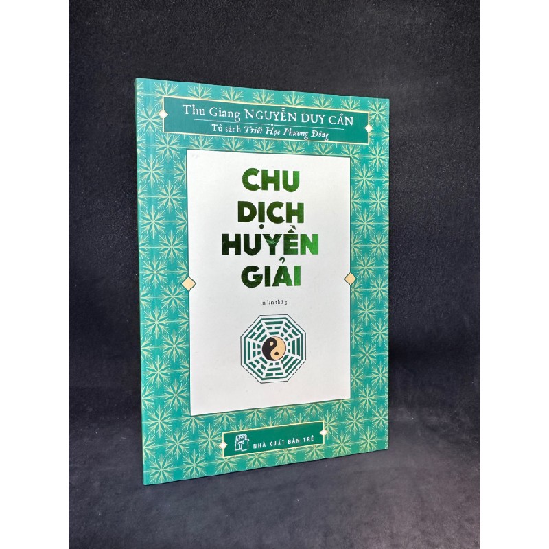 Chu dịch Huyền giải Nguyễn Duy Cần New 90% SBM2403 63936