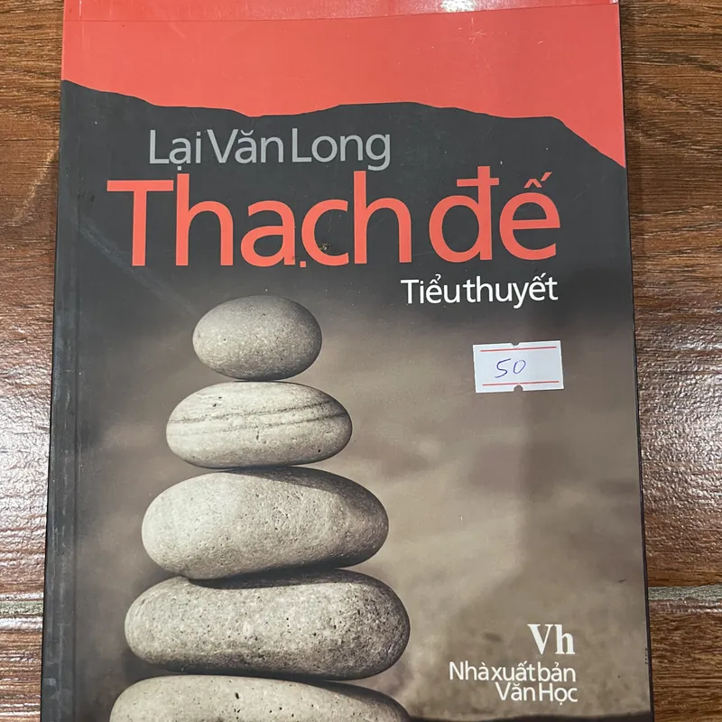 Thạch đế - Lại Văn Long (8) 578091