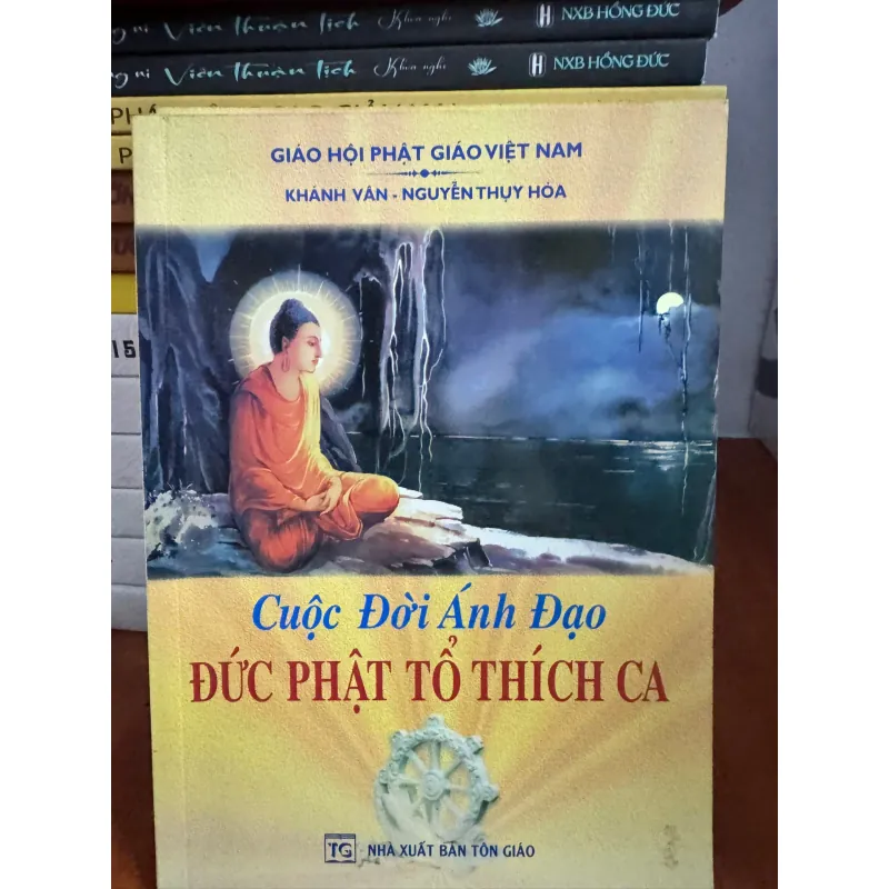 SÁCH CUỘC ĐỜI ÁNH ĐẠO ĐỨC PHẬT TỔ THÍCH CA 30K 1037327