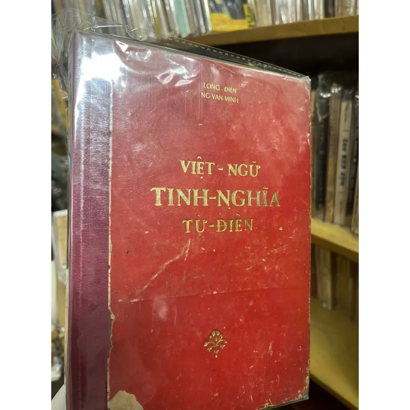 Việt-Ngữ Tinh-Nghĩa Từ-Điển - Long Điền & Ng. Văn-Minh 799061