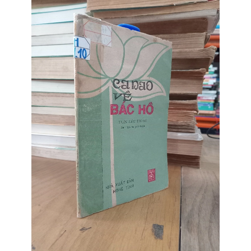 Ca dao về Bác Hồ - Trần Hữu Thung 1017768