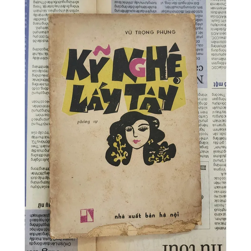 Phóng sự của Vũ Trọng Phụng

KỸ NGHỆ LẤY TÂY CƠM THẦY CƠM CÔ 706836