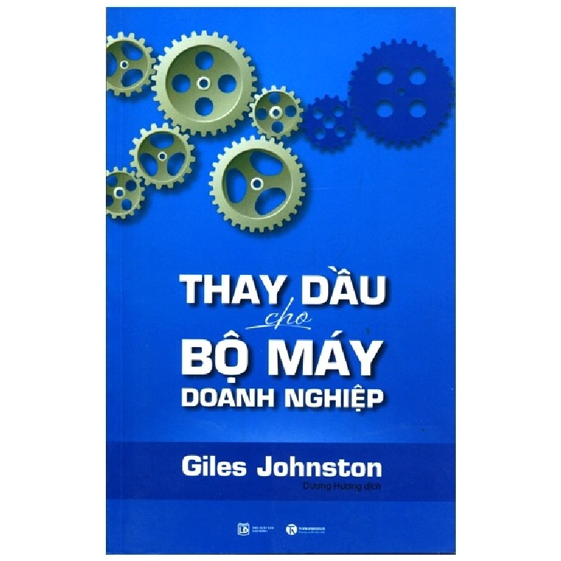 Thay Dầu Cho Bộ Máy Doanh Nghiệp - Giles Johnston 161633