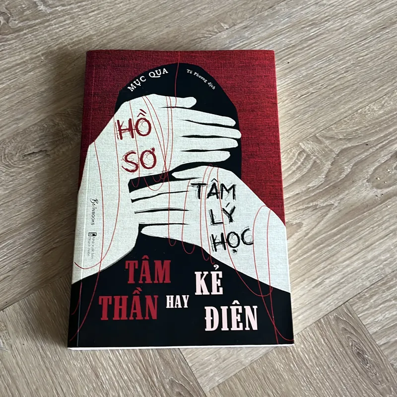 Tâm thần hay kẻ điên - mới 99,99% - hồ sơ tâm lý học - chính hãng 717636