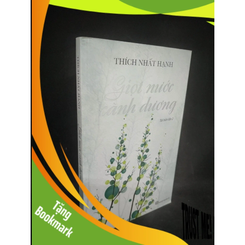 (TẶNG BOOKMARK) Giọt nước cành dương Thích Nhất Hạnh mới 80% RBK0803 944427