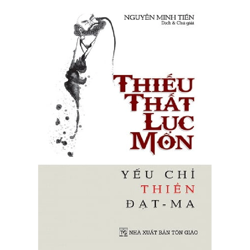 Thiếu Thất Lục Môn - Yếu Chỉ Thiền Đạt - Ma - Nguyễn Minh Tiến ASB.PO Oreka Blogmeo 230225 515527