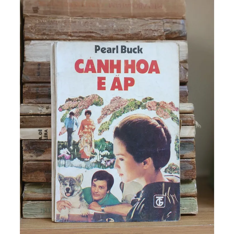 Pearl Buck - CÁNH HOA E ẤP 703883