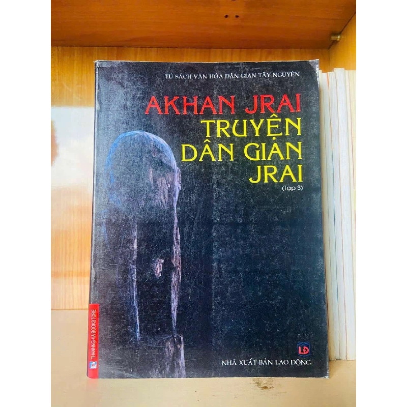 Truyện dân gian Jrai VĂN HỌC VAVO0810 920240