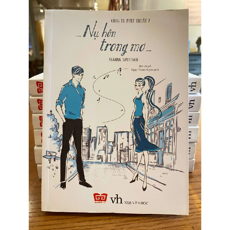Công Ty Phép Thuật 7- Nụ hôn trong mơ - Shanna Swendson GCH2308 VĂN HỌC 542607