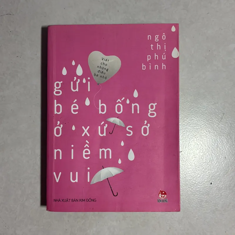 Gửi bé bống ở xứ sở niềm vui - Ngô Thị Phú Bình 784009