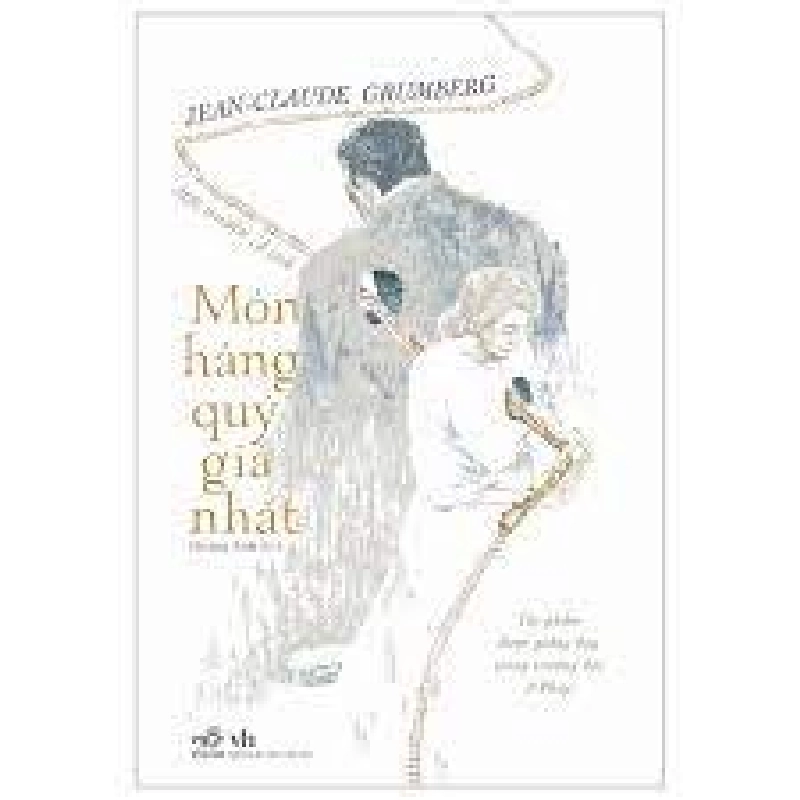 Món hàng quý giá nhất - Jean - Claude Grumberg 2023 New 100% HCM.PO 347458