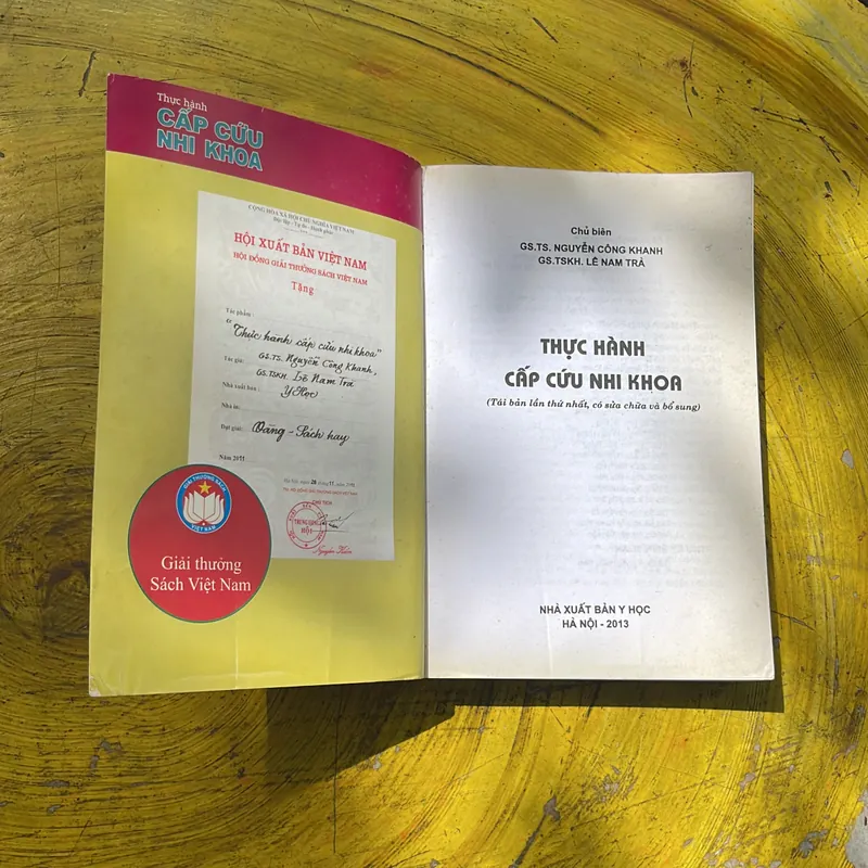 THỰC HÀNH CẤP CỨU NHI KHOA- GS.TS. NGUYỄN CÔNG KHANH- GS.TSKH. LÊ NAM TRÀ 712072