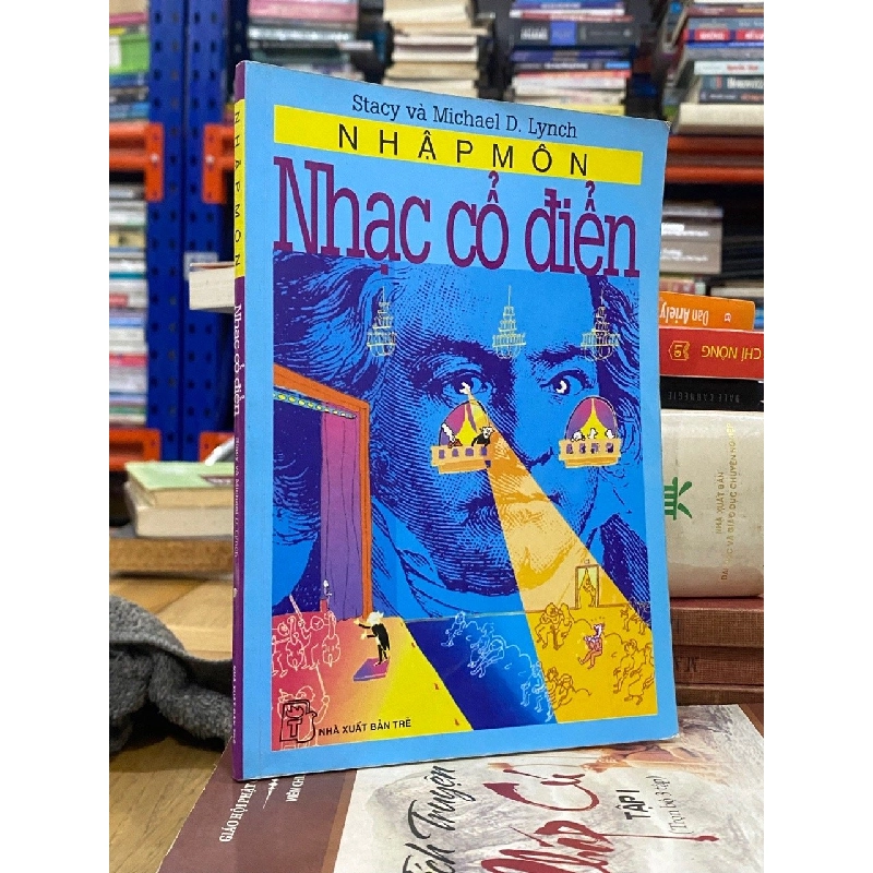 Nhập môn nhạc cổ điển - Stacy và Michael D. Lynch 361157