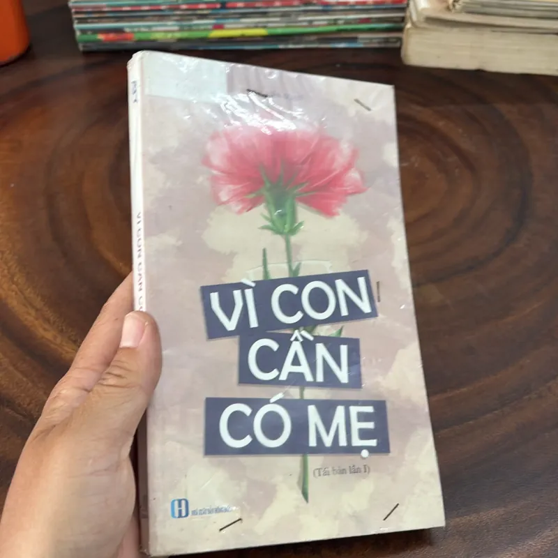 II Mẹ Và Con: Vì Con Cần Có Mẹ - ATY (Biên Soạn) - 2015 999254