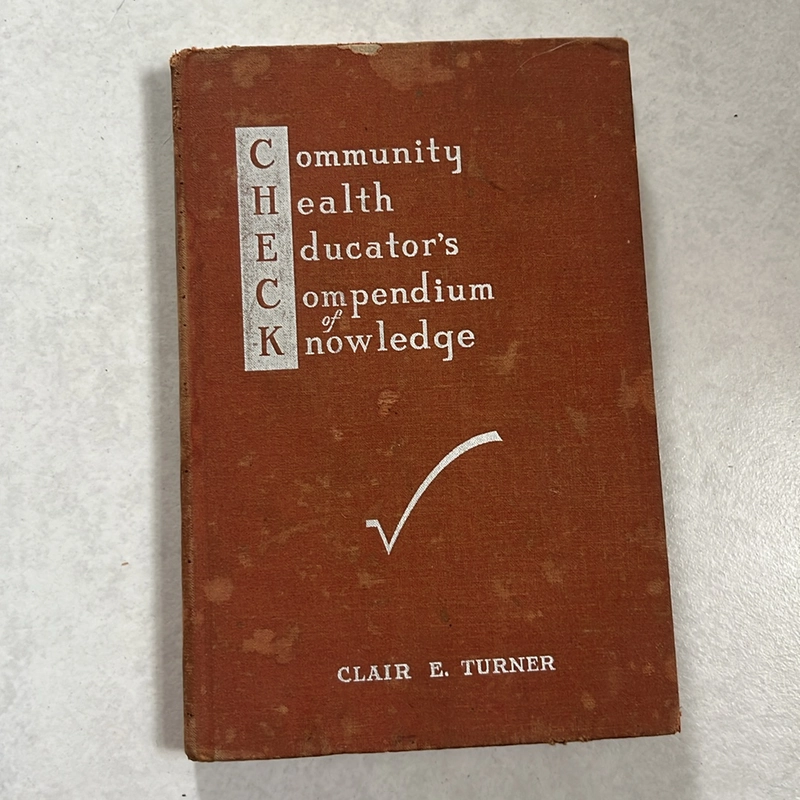 Community Health Educator’s Compendium of Knowledge — Turner — 1951s 496183