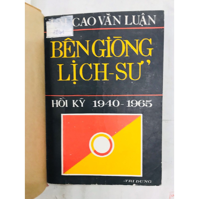 Bên giòng lịch sử - L.M.Cao Văn Luận ( sách đóng bìa ) 127824