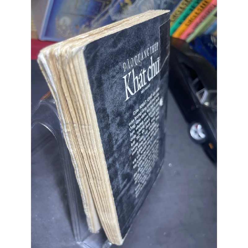 Khát chữ 1998 mới 60% ố vàng bụng xấu Đào Quang Thép HPB0906 SÁCH VĂN HỌC 459272