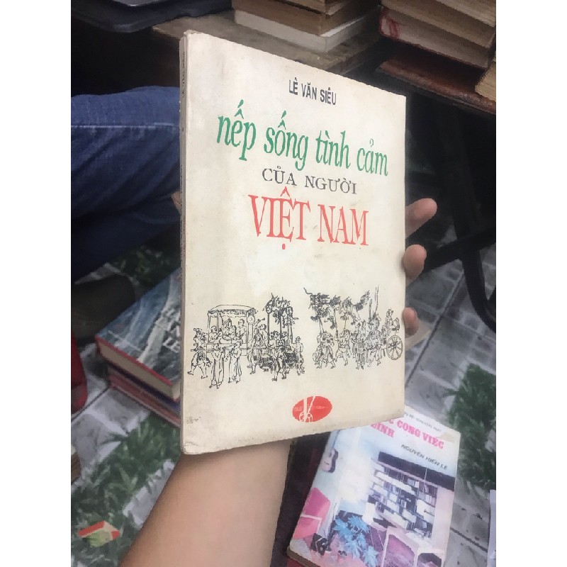 Nếp sống tình cảm người Việt 121328