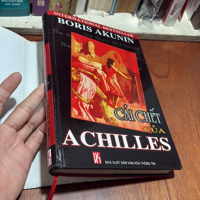 II Văn Học: Cái Chết Của Achilles - Boris Akunim - Lê Thị Lan Hương (Dịch) - 1998 1012879
