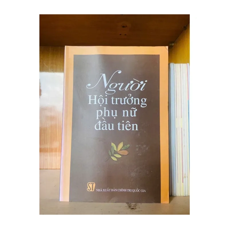 Người Hội trưởng phụ nữ đầu tiên VĂN HỌC VAVO0810 985032