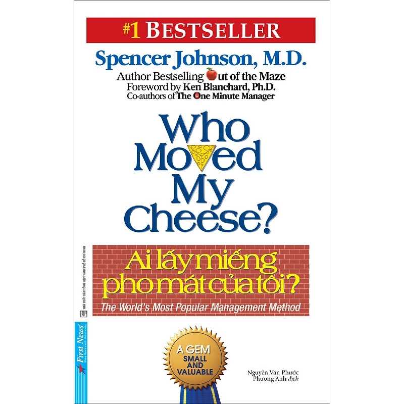 Ai Lấy Miếng Pho Mát Của Tôi ? 2021 - Spencer Johnson, M.D. New 100% HCM.PO 33080