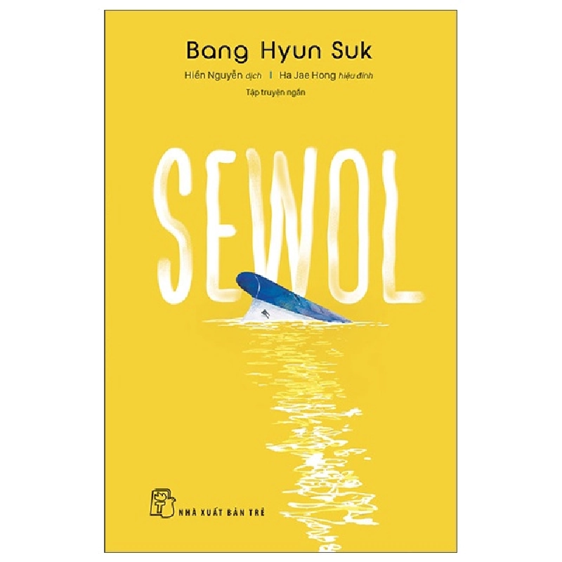 Sewol - Bang Hyun Suk 2022 New 100% HCM.PO 343239