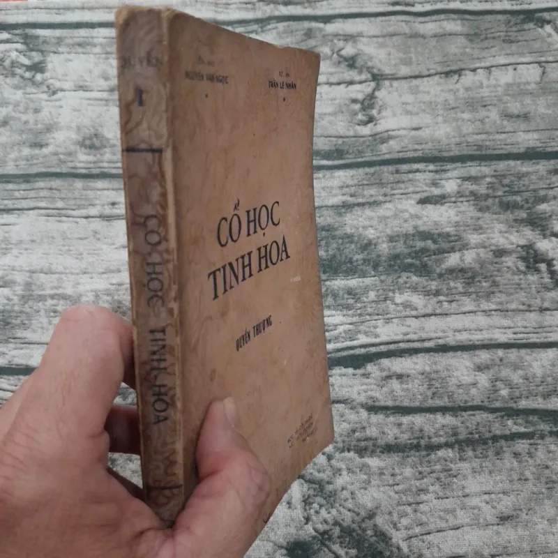 CỔ HỌC TINH HOA Quyển Thượng bản in năm 1970. Ôn Như NGUYỄN VĂN NGỌC & Tử An TRẦN LÊ NHÂN 758713