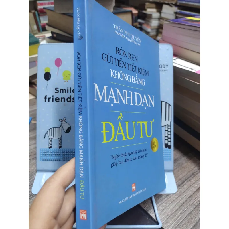Sách: Rón rén gửi tiền tiết kiệm không bằng mạnh dạn đầu tư 604013