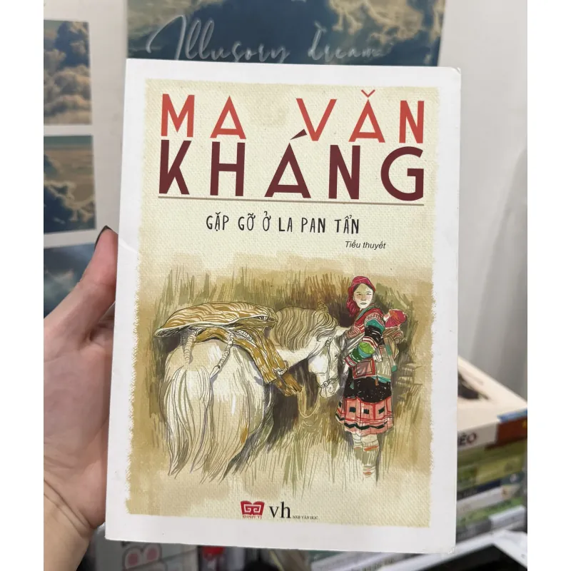 Gặp gỡ ở La Pan Tẩn (tiểu thuyết) - Ma Văn Kháng 976454