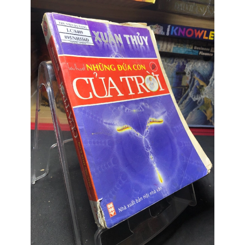 Những đứa con của trời 2007 mới 60% ố bẩn nhẹ tróc gáy nhẹ Xuân Thủy HPB0906 SÁCH VĂN HỌC 915427