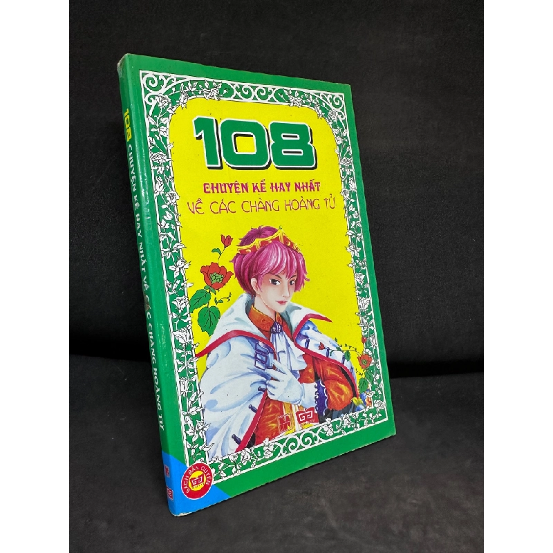 108 Chuyện Kể Hay Nhất Về Các Chàng Hoàng Tử, Mới 80% (Ố Nhẹ), 2011 SBM2407 347522