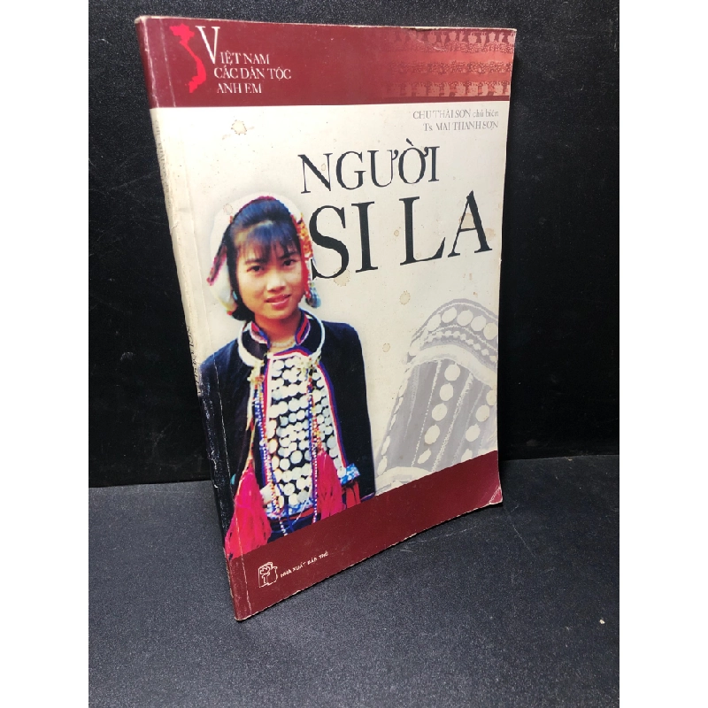 Người Si La năm 2005 mới 70% ố bẩn bìa HPB.HCM1611 321674