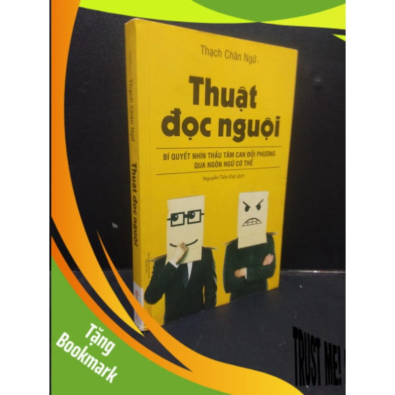 (TẶNG BOOKMARK) Thuật Đọc Nguội - Bí Quyết Nhìn Thấu Tâm Can Đối Phương Qua Ngôn Ngữ Cơ Thể Thạch Chân Ngữ mới 90% bẩn bìa nhẹ 2017 RBK0605 kỹ năng 953488