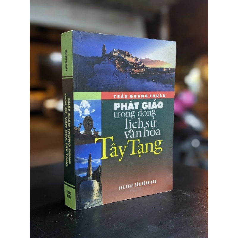 Phật giáo trong lịch sử văn hóa Tây Tạng - Trần Quang Thuận 357110