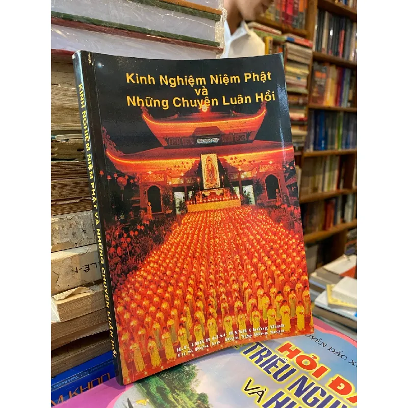 Kinh nghiệm niệm phật và những chyện luân hồi - Cư sĩ Âm Diệu Ngộ 388961