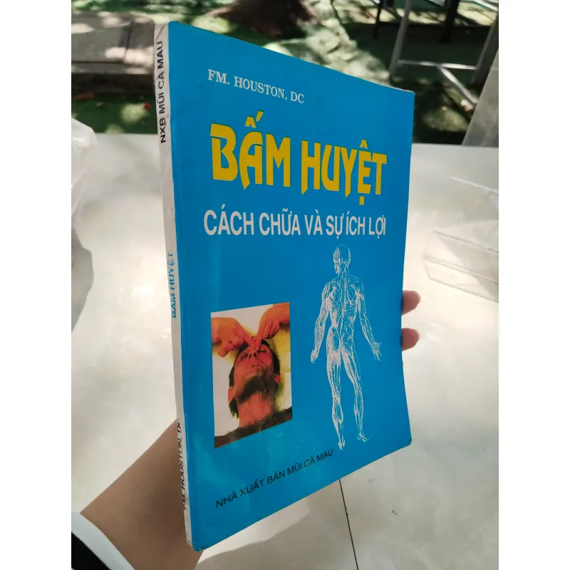 BẤM HUYỆT CÁCH CHỮA VÀ SỰ ÍCH LỢI - FM. HOUSTON, DC 996086