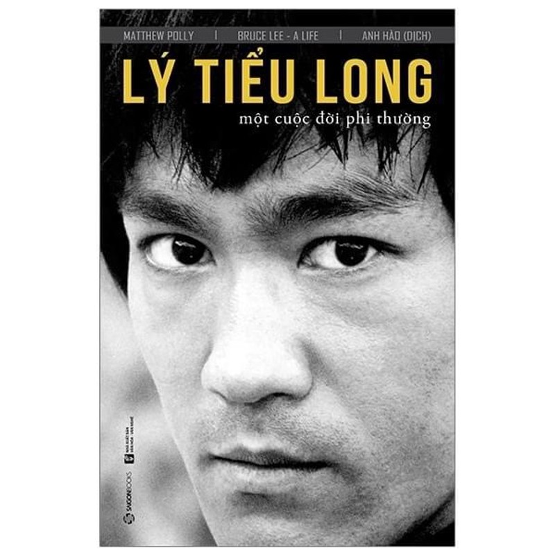 Lý Tiểu Long: Một Cuộc Đời Phi Thường - Matthew Polly 185986