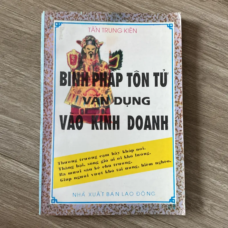 BINH PHÁP TÔN TỬ VẬN DỤNG VÀO KINH DOANH (XB 1994) 778408