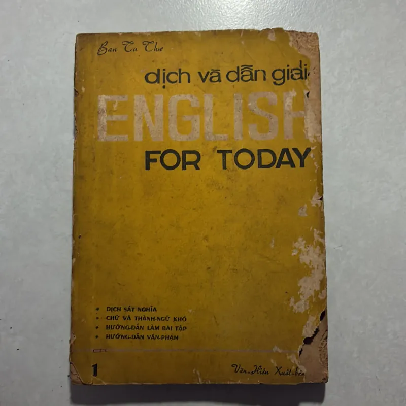 Dịch và dẫn giải ENGLISH FOR TODAY (Sách trước 75) Book one 745536