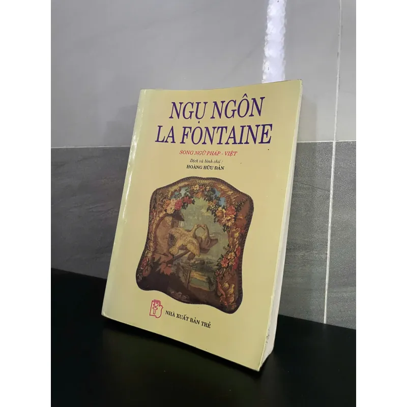 Ngụ ngôn La Fontiane | Song ngữ Việt-Pháp 997103