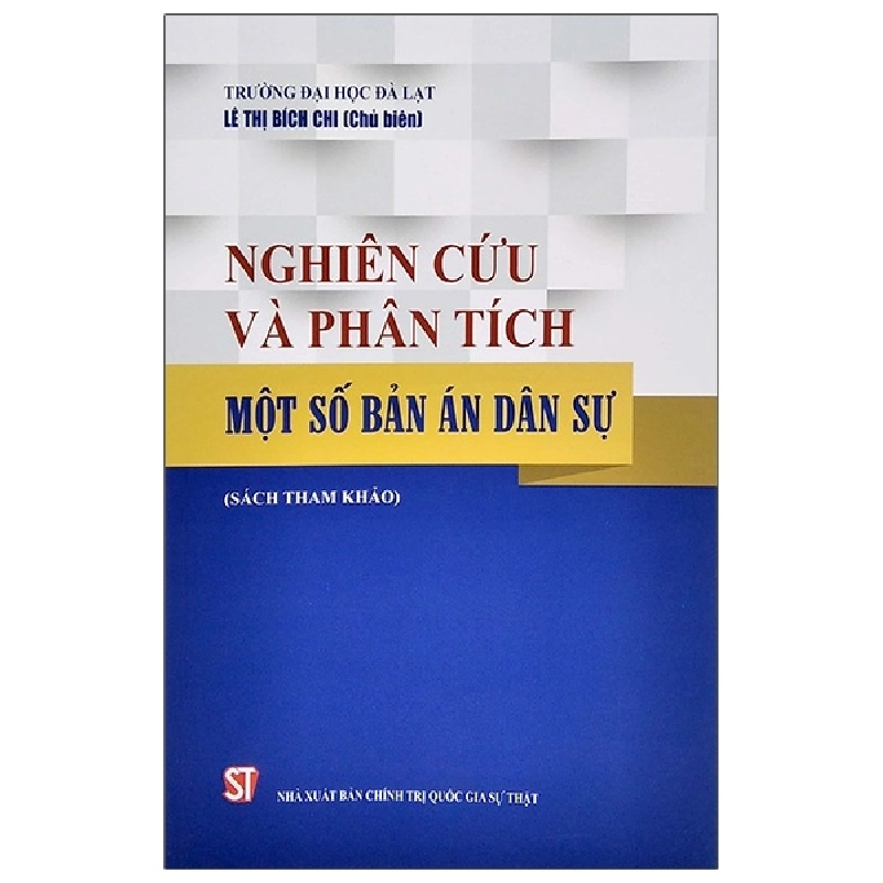 Nghiên Cứu Và Phân Tích Một Số Bản Án Dân Sự - Lê Thị Bích Chi 280374