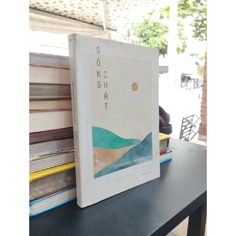 Sống chất - Shigeaki Hinohara 404703