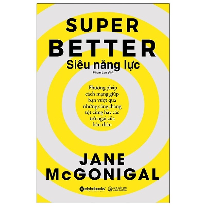 Siêu Năng Lực - Super Better - Jane McGonigal 186571