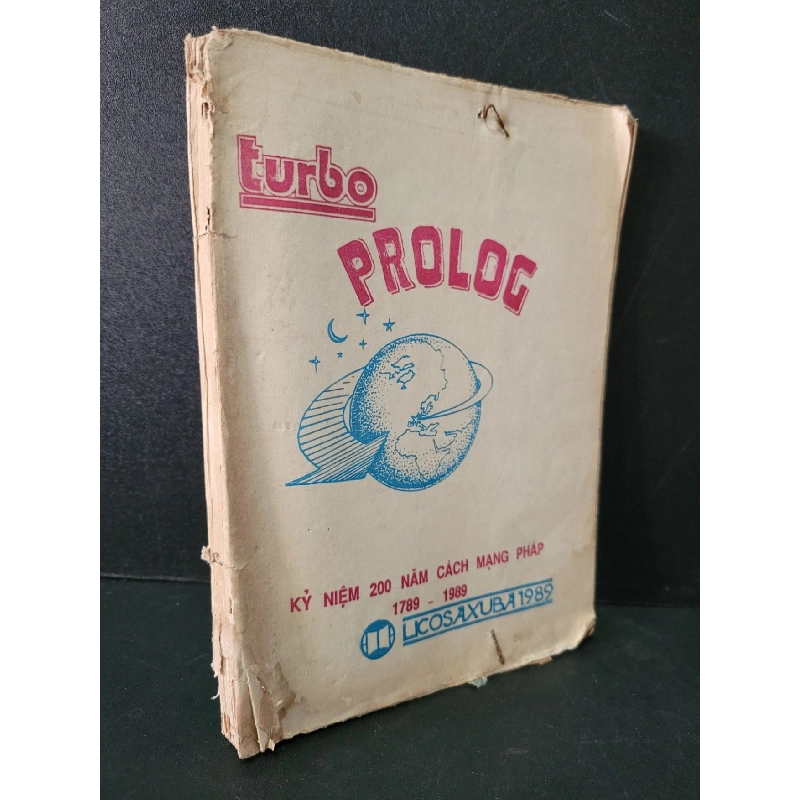 Turbo prolog mới 60% bẩn bìa, ố vàng, tróc gáy, có vệt nước, có chữ viết 1989 HCM1604 GIÁO TRÌNH, CHUYÊN MÔN 918827