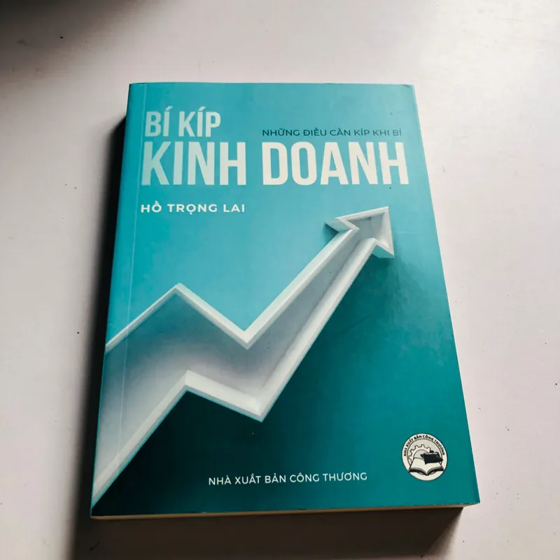 📚 BÍ KÍP KINH DOANH – Hồ Trọng Lai 565426