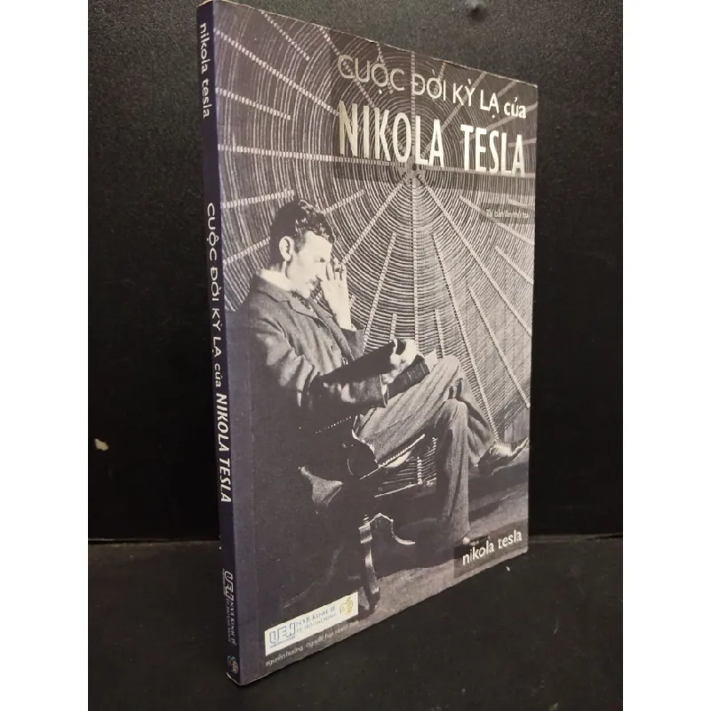 [Phiên Chợ Sách Cũ] Cuộc Đời Kỳ Lạ Của Nikola Tesla Nikola Tesla (ố vàng) 2020 2303 419629